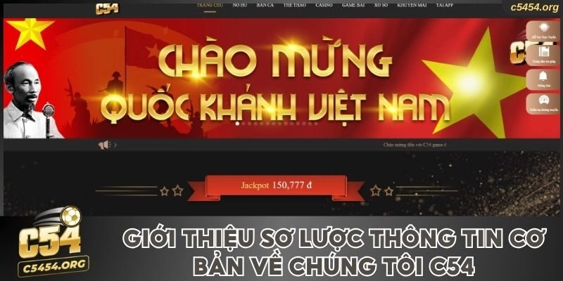 Một số thông tin cơ bản về chúng tôi C54